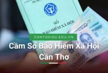 Cầm Sổ Bảo Hiểm Xã Hội Cần Thơ