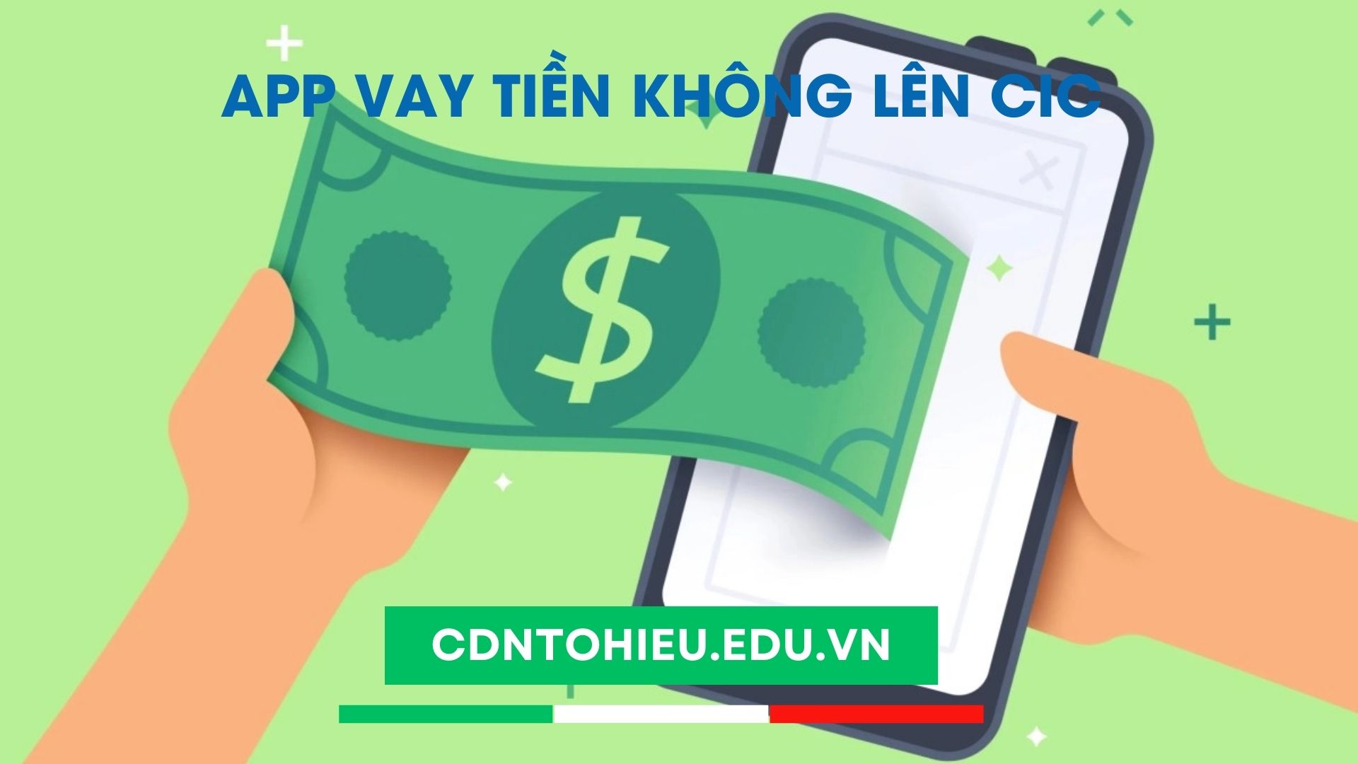 app vay tiền không lên cic