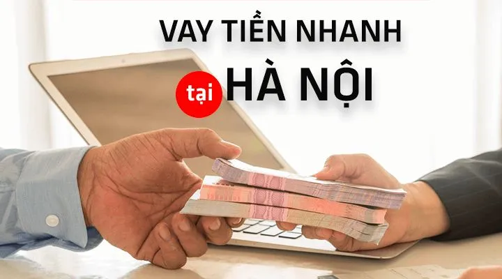 vay tiền nhanh hà nội