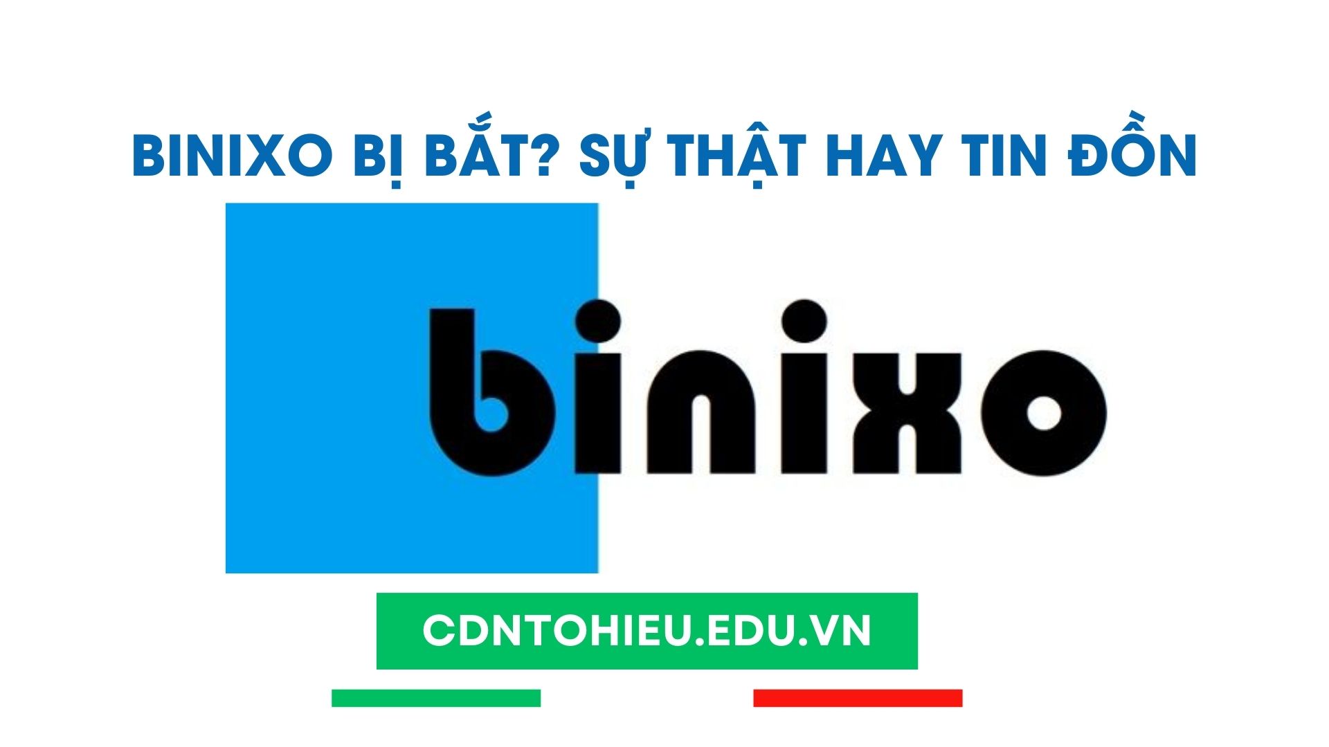 binixo bị bắt