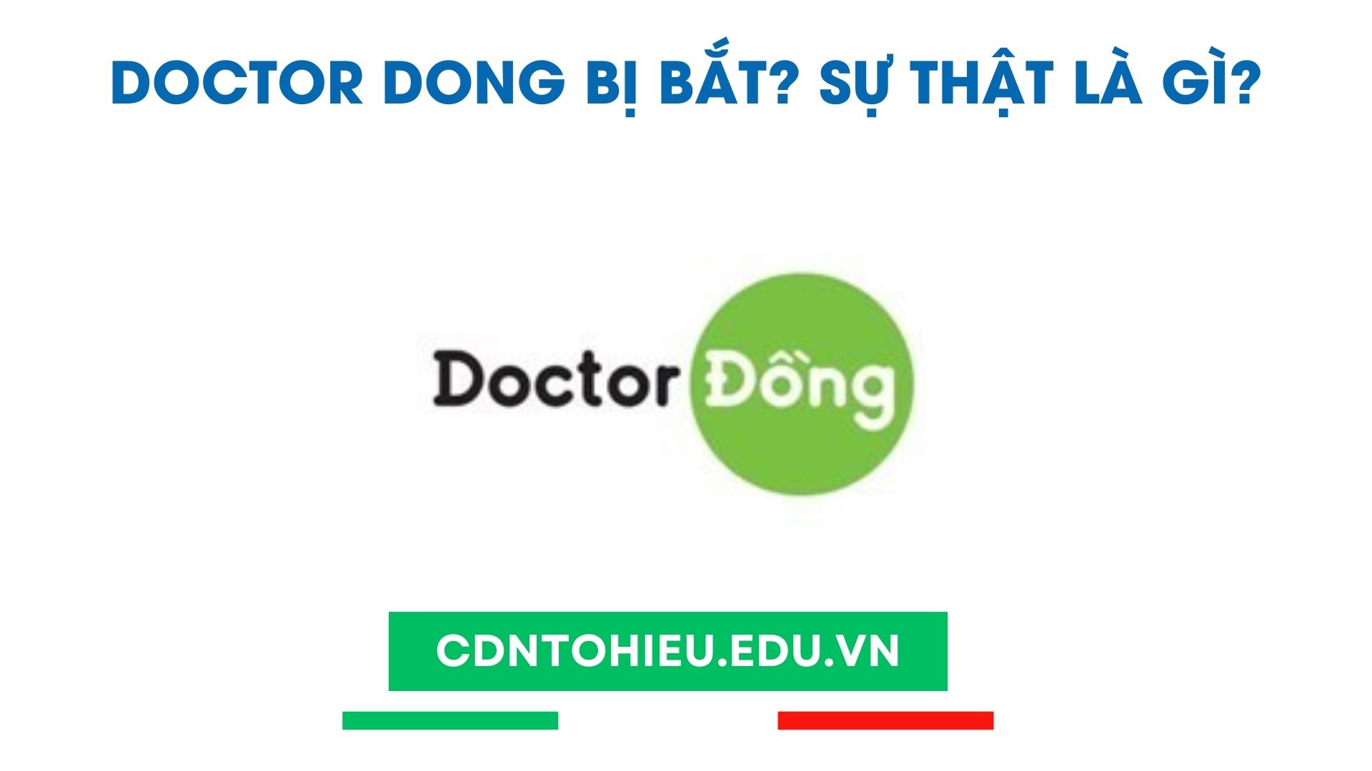 doctordong bị bắt