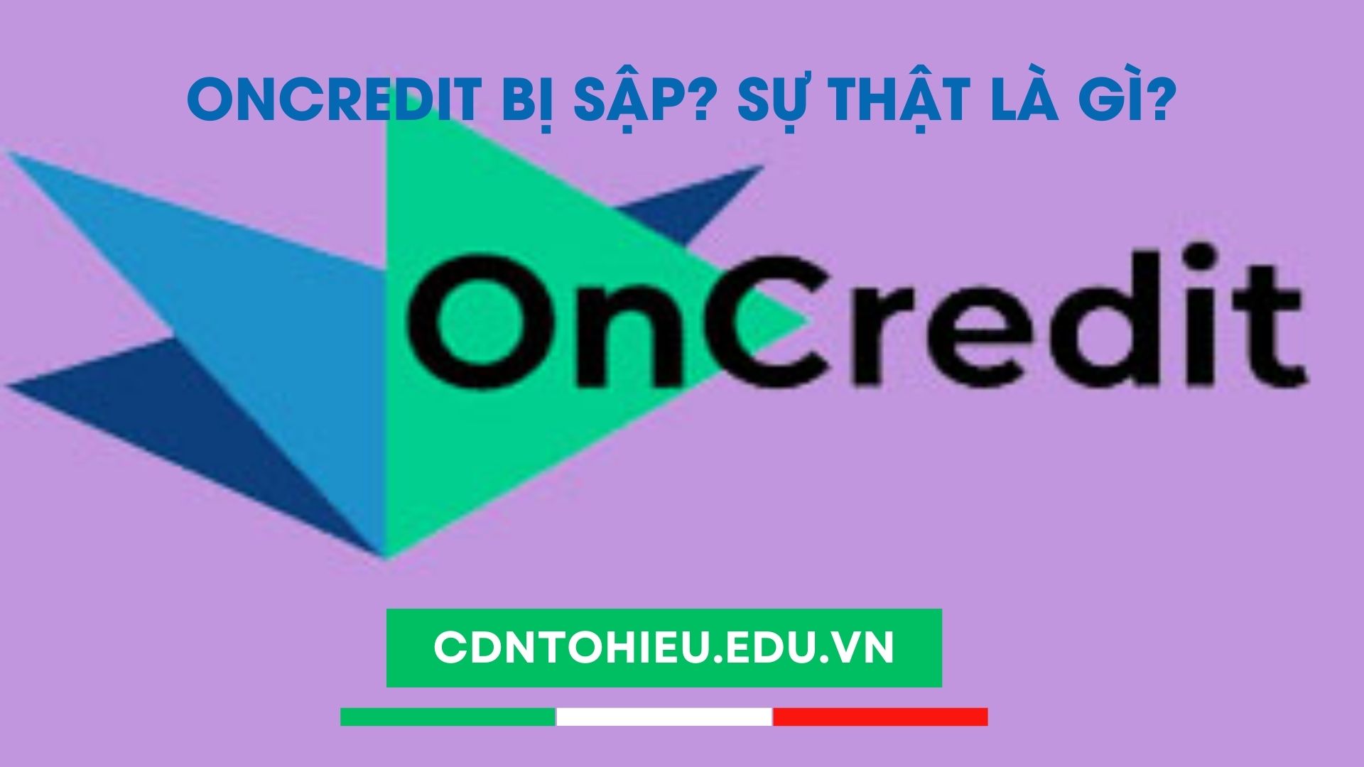 oncredit bị sập