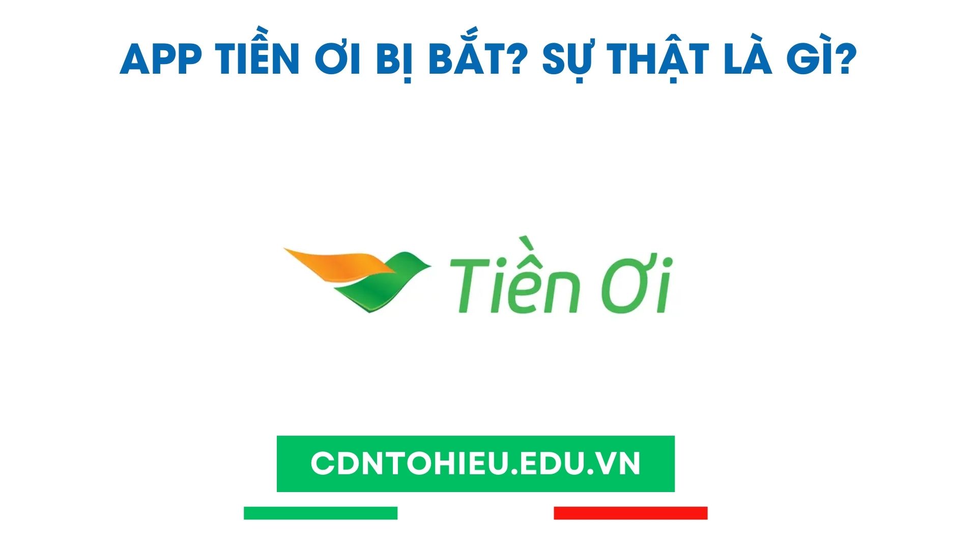 app tiền ơi bị bắt