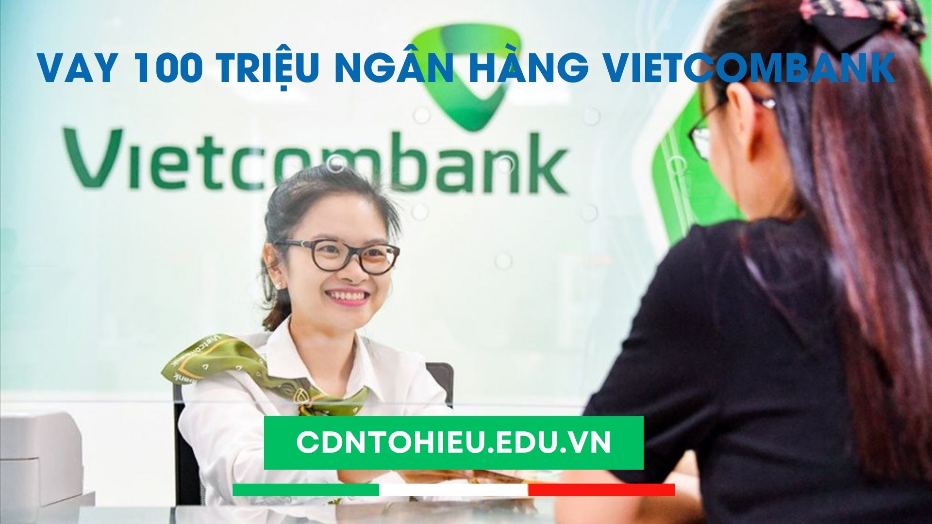 vay 100 triệu vietcombank