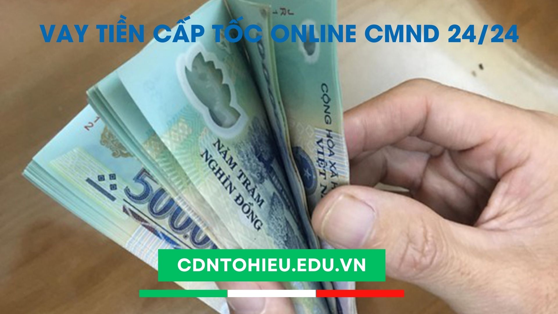 vay tiền cấp tốc online cmnd 24/24