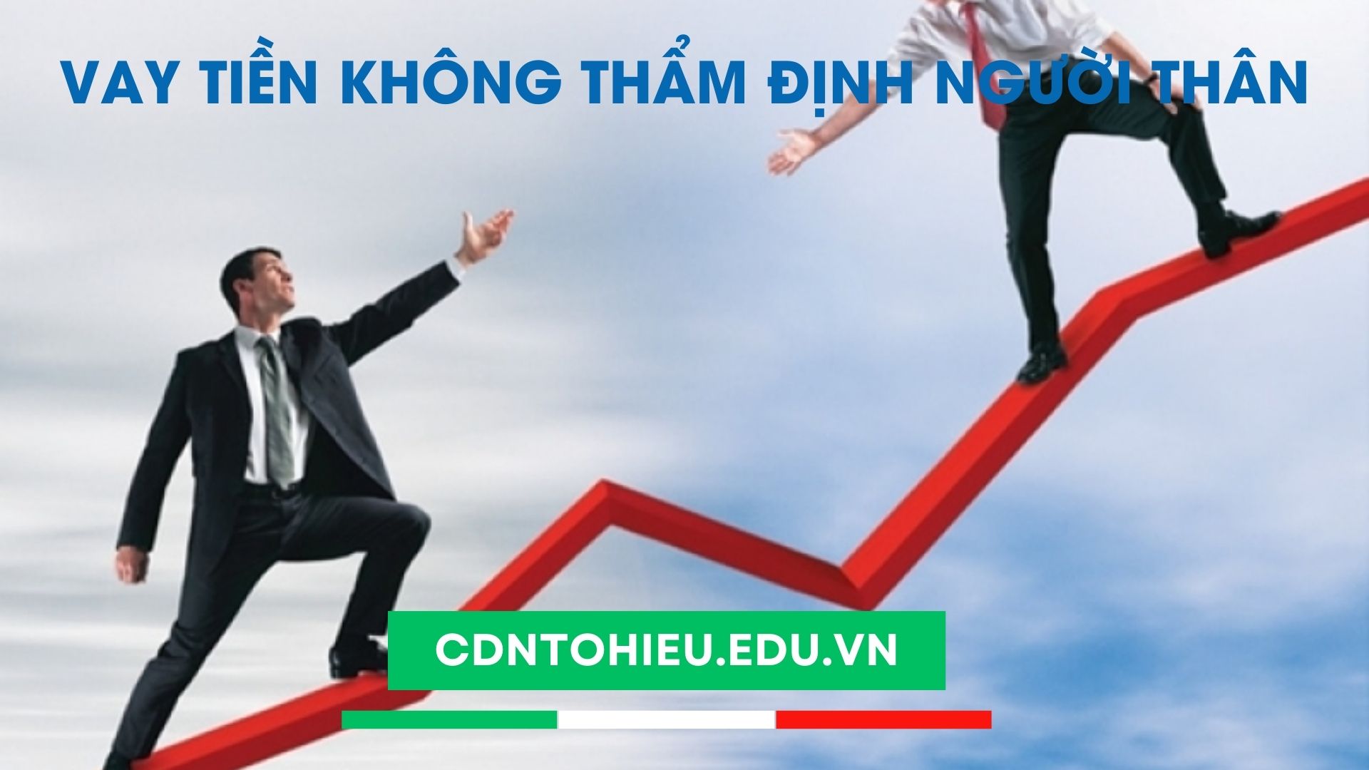 vay tiền không thẩm định người thân